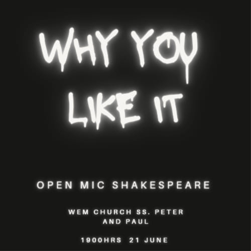 A̶s̶ WHY You Like It Open Mic Shakespeare