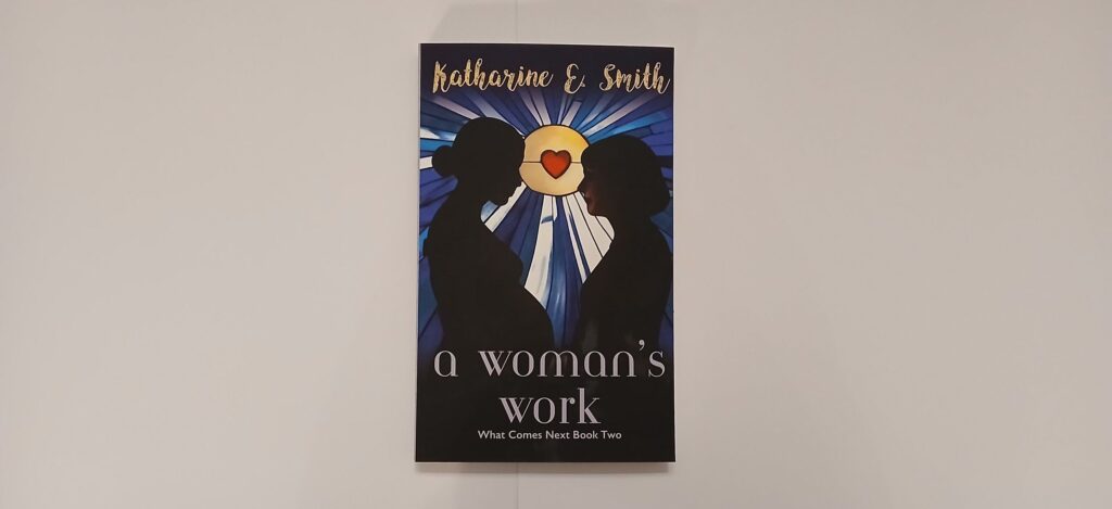 Katharine E. Smith - "A Woman’s Work"